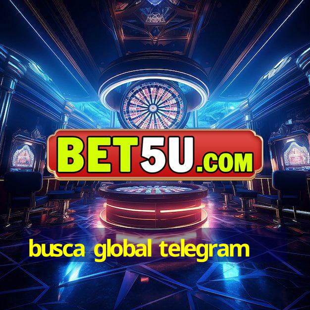 busca global telegram